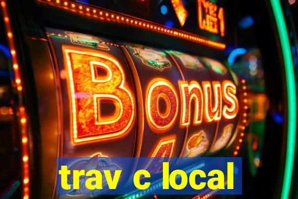 trav c local